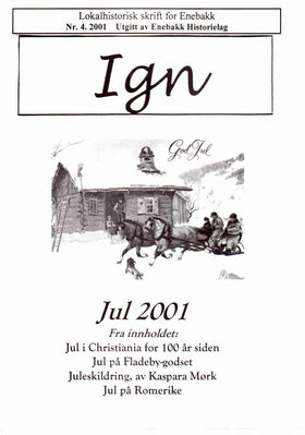 IGN 4-2001   Jul 2001
Eldre utgaver av IGN kan kjøpes enkeltvis til Kr 50,- pr eksemplar. En komplett årgang kr 100,- frem til 2010, nyere utgaver kr 50,- stk. Leveres fraktfritt i Enebakk, ellers benytter vi oss av postens satser for forsendelse.
Nøkkelord: 4;2001;jul